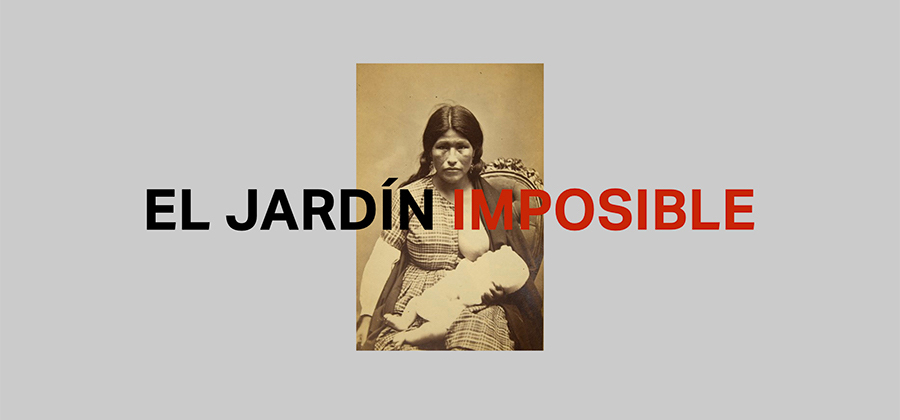 EL JARDÍN IMPOSIBLE